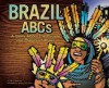 Brazil Abcs: A Book About The People And Places Of Brazil (Country Abcs) - David Seidman