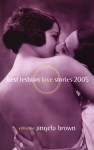 Best Lesbian Love Stories 2005 - Angela Brown, Cheyenne Blue
