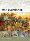 War Elephants - Konstantin Nossov, Peter Dennis