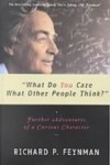 What Do You Care What Other People Think?: Further Adventures of a Curious Character (Library) - Richard P. Feynman, Ralph Leighton
