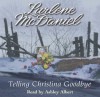 Telling Christina Goodbye - Lurlene McDaniel