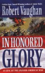 In Honored Glory - Robert Vaughan