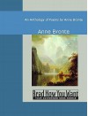 An Anthology of Poems by Anne Bronte - Anne Brontë