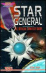 Star General: The Official Strategy Guide (Secrets of the Games Series.) - Michael Knight