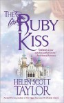 The Ruby Kiss - Helen Scott Taylor