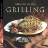 Grilling (The Williams-Sonoma Collection) - Denis Kelly