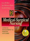 Medical Surgical Nursing Text And E Book Package: Clinical Management For Positive Outcomes Single Volume - Joyce M. Black, Jane Hokanson Hawks