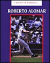 Roberto Alomar - Norman L. Macht