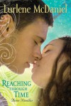 Reaching Through Time: Three Novellas - Lurlene McDaniel