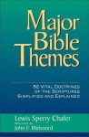 Major Bible Themes - Lewis Sperry Chafer, John F. Walvoord