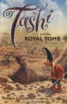Tashi and the Royal Tomb - Anna Fienberg, Barbara Fienberg, Kim Gamble