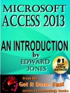 Microsoft Access 2013: An Introduction - Edward Jones
