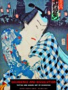 Decadence and Dissolution: Tattoo and Kabuki Art By Kunichika (Ukiyo-e Master Series) - Jack Hunter, Toyohara Kunichika