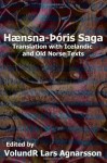 The Story of Hen-Thorir: Translation with Icelandic and Old Norsetext - Anonymous Anonymous, Volundr Lars Agnarsson