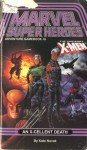 Uncanny X-Men: X-cellent Death (Marvel Super Heroes Adventure Gamebook, #6) - Kate Novak