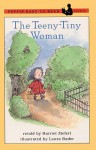 The Teeny-Tiny Woman - Harriet Ziefert, Laura Rader