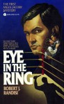 Eye in the Ring - Robert J. Randisi