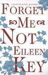 Forget-Me-Not - Eileen Key