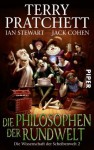Die Philosophen der Rundwelt: Die Wissenschaft der Scheibenwelt 2 - Terry Pratchett, Ian Stewart, Jack Cohen, Erik Simon
