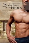 Seduction of the Phoenix - Michelle M. Pillow