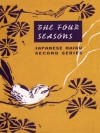 The Four Seasons - Matsuo Bashō, Yosa Buson, Kobayashi Issa, Shiki