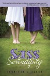 Sass & Serendipity - Jennifer Ziegler