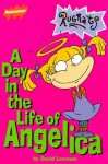 A Day In The Life Of Angelica - David Lewman