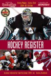 Hockey Register: Every Player, Every Stat 2004-05 Edition - Sporting News Magazine