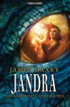 Jandra: Die Herrschaft der Drachen (German Edition) - James Maxey, Susanne Gerold
