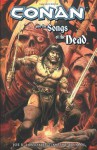 Conan And The Songs Of The Dead - Joe R. Lansdale, Timothy Truman