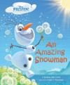 Frozen An Amazing Snowman - Barbara Jean Hicks, Olga Mosqueda