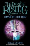 Silver on the Tree (The Dark is Rising, #5) - Susan Cooper