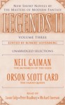 Legends II, Volume Three - Orson Scott Card, Jason Culp, Michael Emerson, Robert Silverberg, Pete Bradbury, Neil Gaiman