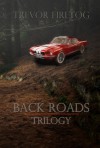 Back Roads - Trevor Firetog