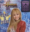 Hannah Montana: Time 2 Text [With Toy Text Device] - Publications International Ltd.