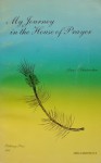 My Journey in the House of Prayer - David Steindl-Rast