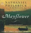 Mayflower: A Story of Courage, Community, and War - Nathaniel Philbrick, Edward Hermann