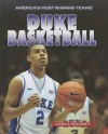 Duke Basketball (America's Most Winning Teams) - Carla Mooney