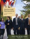 Missionary Preparation Student Manual: Religion 130 - The Church of Jesus Christ of Latter-day Saints