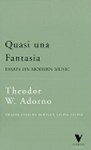 Quasi Una Fantasia: Essays on Modern Music (Verso Classics) - Theodor W. Adorno, Rodney Livingstone