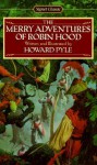 The Merry Adventures of Robin Hood - Howard Pyle