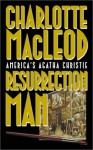 The Resurrection Man - Charlotte MacLeod