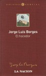 El Hacedor - Jorge Luis Borges