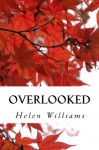 Overlooked - Helen Williams