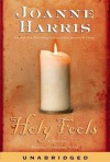 Holy Fools (Audio) - Joanne Harris, Suzanne Bertish