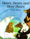 Bears, Bears, And More Bears - Jackie Morris