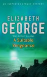 A Suitable Vengeance (Inspector Lynley #4) - Elizabeth George