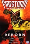 Firestorm, the Nuclear Man: Reborn - Stuart Moore, Jamal Igle, Keith Champagne