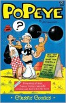 Classic Popeye Volume 1 - Bud Sagendorf, Craig Yoe, Ted Adams