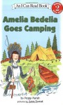 Amelia Bedelia Goes Camping (Turtleback School & Library Binding Edition) (I Can Read Amelia Bedelia Level 2) - Peggy Parish